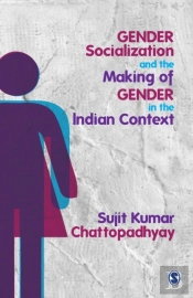 Gender Socialization And The Making Of Gender In The Indian Context
