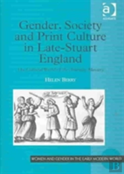Bertrand.pt - Gender, Society And Print Culture In Late-Stuart England