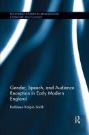 Gender, Speech, And Audience Reception In Early Modern England