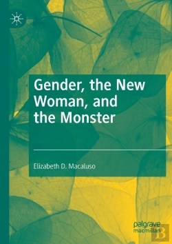 Bertrand.pt - Gender, The New Woman, And The Monster