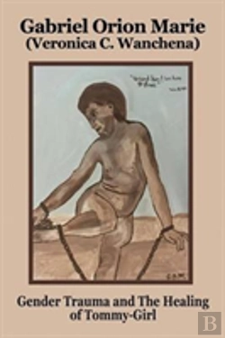 Bertrand.pt - Gender Trauma And The Healing Of Tommy-Girl
