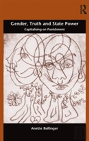 Gender, Truth And State Power