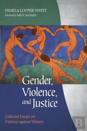 Gender, Violence, And Justice