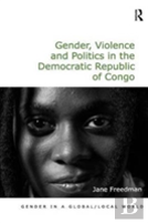 Gender, Violence And Politics In The Democratic Republic Of Congo