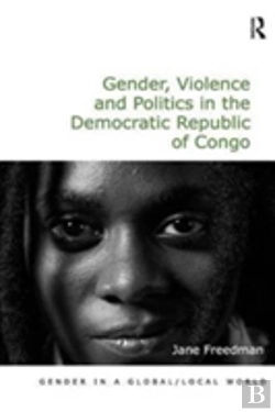 Bertrand.pt - Gender, Violence And Politics In The Democratic Republic Of Congo