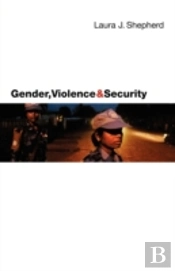 Gender, Violence And Security