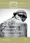 Gender Violence In Failed And Democratic States
