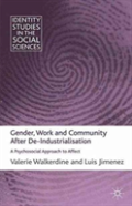 Gender, Work And Community After De-Industrialisation