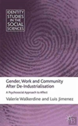 Bertrand.pt - Gender, Work And Community After De-Industrialisation