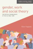 Gender, Work And Social Theory