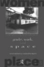 Gender, Work And Space