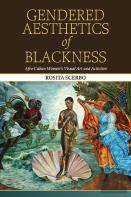 Gendered Aesthetics Of Blackness