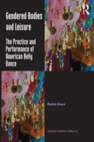 Gendered Bodies And Leisure