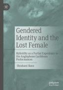Gendered Identity And The Lost Female