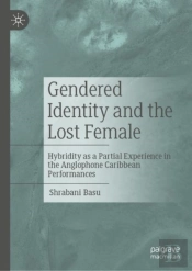 Gendered Identity And The Lost Female