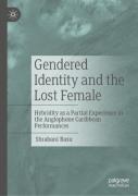 Gendered Identity And The Lost Female