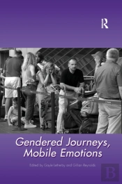 Gendered Journeys, Mobile Emotions