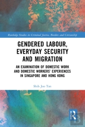 Gendered Labour, Everyday Security And Migration