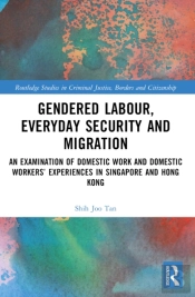 Gendered Labour, Everyday Security And Migration
