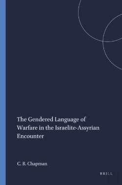 Bertrand.pt - Gendered Language Of Warfare In The Israelite-Assyrian Encounter