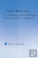 Gendered Pathologies