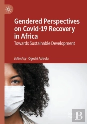 Gendered Perspectives On Covid-19 Recovery In Africa