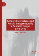 Gendered Stereotypes And Female Entrepreneurship In Southern Europe, 1700-1900