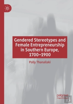 Bertrand.pt - Gendered Stereotypes And Female Entrepreneurship In Southern Europe, 1700-1900