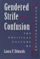 Gendered Strife And Confusion