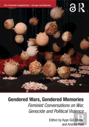Gendered Wars, Gendered Memories
