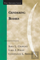 Gendering Bodies