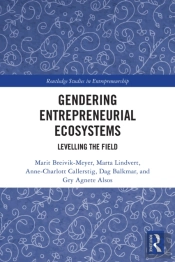 Gendering Entrepreneurial Ecosystems