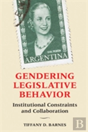 Gendering Legislative Behavior