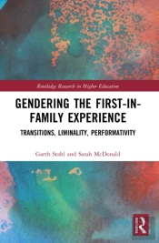 Gendering The First-In-Family Experience