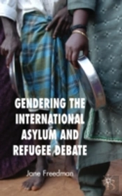 Gendering The International Asylum And Refugee Debate