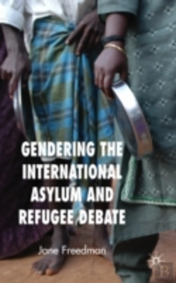 Bertrand.pt - Gendering The International Asylum And Refugee Debate