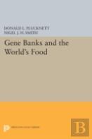 Gene Banks And The World'S Food