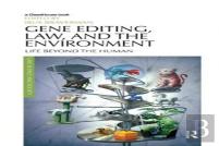Gene Editing, Law, And The Environment