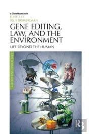 Gene Editing, Law, And The Environment
