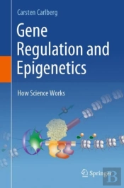 Gene Regulation And Epigenetics