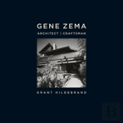 Gene Zema, Architect, Craftsman