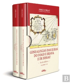 Bertrand.pt - Genealogias das Ilhas do Fogo e Brava e de Bissau – Subsídios – Volume I e II