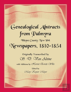 Bertrand.pt - Genealogical Abstracts From Palmyra, Wayne County, New York, Newspapers 1810-1854