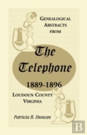Genealogical Abstracts From The Telephon