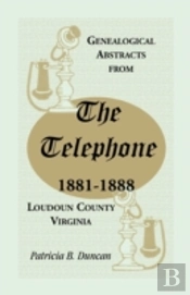 Genealogical Abstracts From The Telephon