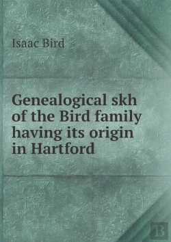Bertrand.pt - Genealogical Skh Of The Bird Family Having Its Origin In Hartford