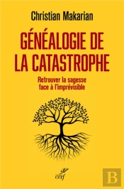 Généalogie De La Catastrophe