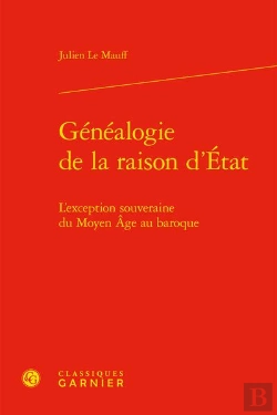Bertrand.pt - Généalogie De La Raison D'État : L'Exception Souveraine Du Moyen Âge Au Baroque