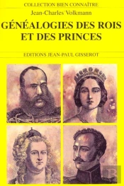 Genealogie Des Rois Et Princes D'Europe