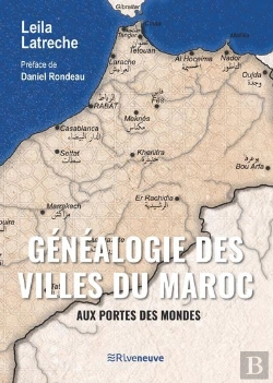 Bertrand.pt - Généalogie Des Villes Du Maroc : Aux Portes Des Mondes